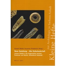 Neue Gasleitung – Alte Kulturlandschaften - Kleine Hefte zur Archäologie in Sachsen-Anhalt 13